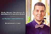 Introducere în muzica clasică, împreună cu Marius Constantinescu