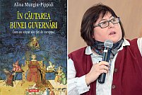 Cel mai recent volum semnat de Alina Mungiu-Pippidi, în dezbatere la Bucureşti