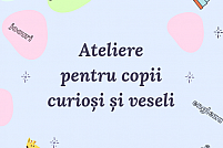 Ateliere pentru copii in limba engleza