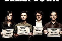 Break down