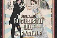 Festivalul Bucurestii lui Caragiale