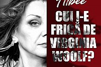 Cui i-e frica de Virginia Woolf?