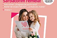 Sărbătorește 1 și 8 Martie la Veranda Mall!