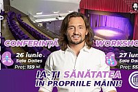 ia-ti-sanatatea-in-propriile-maini-bucuresti Conferinta: Ia-ți sănătatea în propriile mâini!