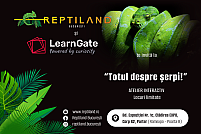 Ateliere Interactive cu șerpi & șopârle @ Reptiland București