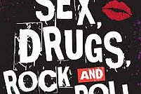 sex-drugs-rock-n-roll "Sex, Drugs & Rock`N Roll"
