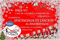 Spectacolul de Craciun al majoretelor Deja-vu CCS