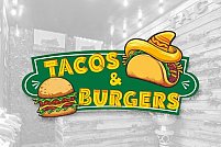 Tacos & Burgers